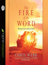 The Fire of the Word (MP3): Meeting God on Holy Ground